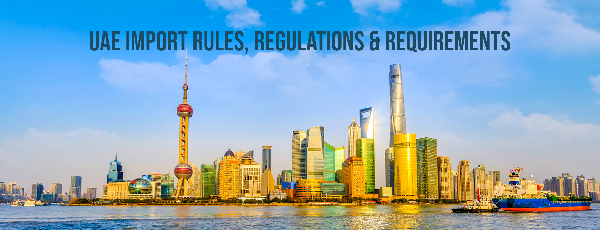 UAE import rules and regulations